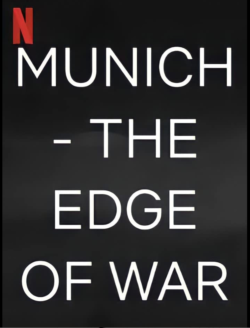 MUNICH-The Edge of War