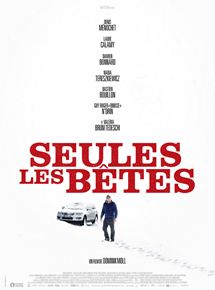 SEULES LES B&Ecirc;TES